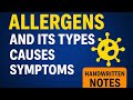 Allergens || Allergy || Types of Allergens || Role of b cells and t cells in allergy || causes