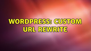 Wordpress: custom url rewrite