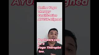 Become an Online Certified Yoga Therapist with AYUSH-Based Learning