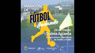 Maratón de Fútbol 𝙰𝚗𝚍𝚊𝚗𝚍𝚘 en el Campo Federativo Arturo Villar García, en Tudela Agüeria.
