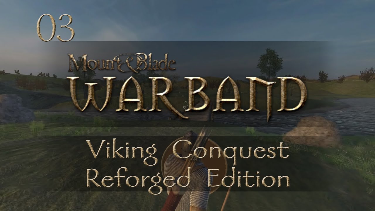mount and blade warband viking conquest trainer mount and blade warband viking conquest trainer