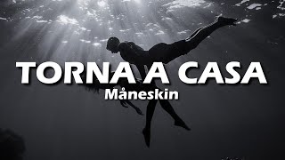 Måneskin - Torna a casa (Testo/Lyrics)