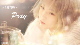 Video thumbnail of "｜Full Audio｜TAEYEON - Pray｜Butterfly Kiss Concert｜"