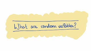 What are random variables