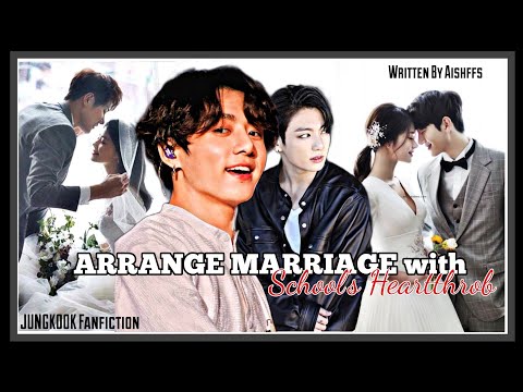 (Last Part) Arrange Marriage with School's Heartthrob | Episode 6 | Jungkook Oneshotseries |