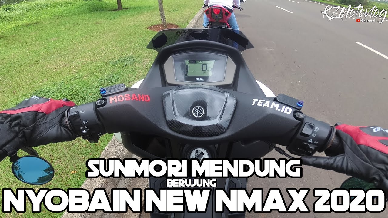 SUNMORI MENDUNG || NYOBAIN YAMAHA NEW NMAX 2020 || KZMotovlog