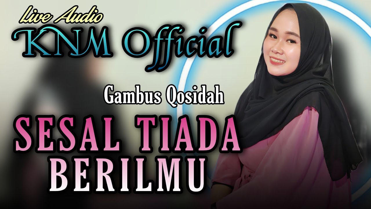 Sesal Tiada berilmu - Nasida Ria || #liveaudio || #KNMOfficial