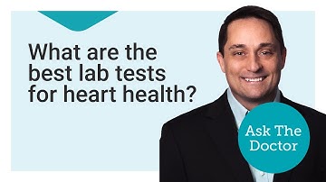What are the best lab tests for heart health?