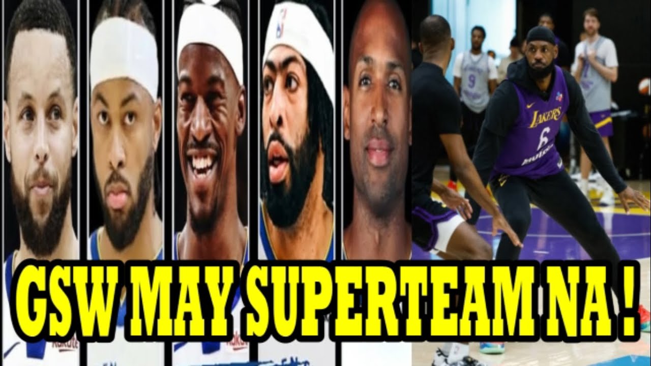 JUST IN: GSW MAY BAGONG SUPERTEAM NA! GRABE ANG TRADE NGAYOG SEASON