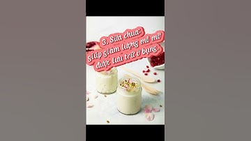 Bạn cần biết: 4 thực phẩm giúp giảm mỡ nội tạng #shortyoutube