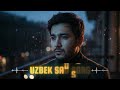 Seni Kutib Yashayman 💔 Uzbek Love Songs Playlist | Most Emotional Sad Music 2026