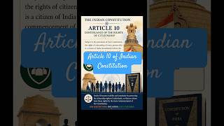 Article 10 of the Indian Constitution | Continuance of the Rights of Citizenship #upsc #ssc