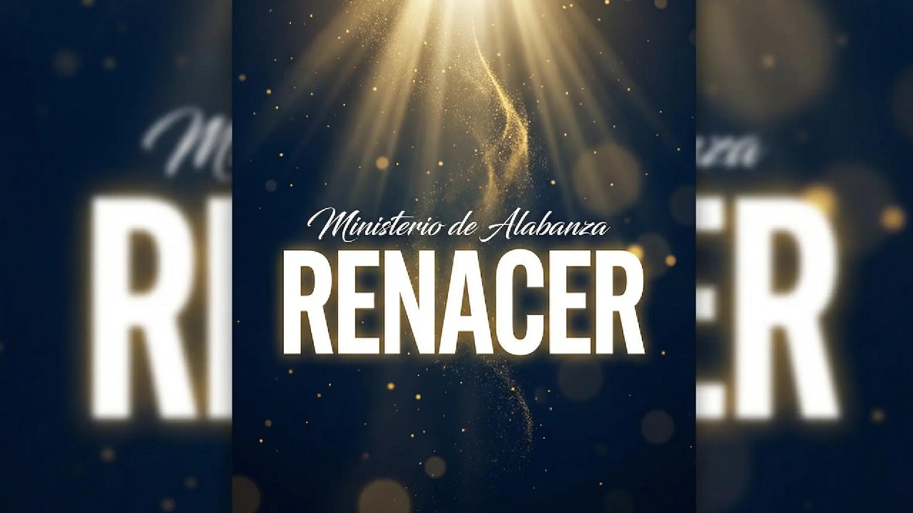 Ministerio de Alabanza Renacer 