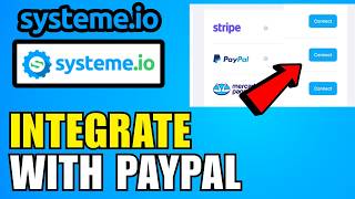 How To Integrate Systeme.io With PayPal (2026) (Quick And Easy Guide)