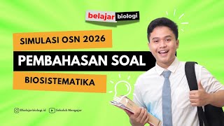 #1 DISCUSSION OF 2026 OSN BIOLOGY SIMULATION QUESTIONS | PUSPRESNAS QUESTIONS | BIOSYSTEMATICS