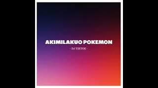 Akimilakuo Pokemon DJ TikTok