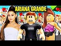 I dated ariana grande in roblox brookhaven 