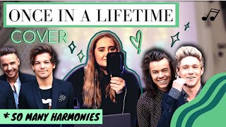 once in a lifetime - one direction COVER
