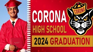 2024 - Corona High School Graduation