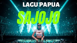 DJ SAJOJO Papua Full Bass Mantap | Remix Malam Minggu Terbaik