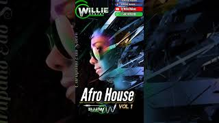 Afro House Mix Vol 1 Deejay Willie Malave Productions En Proceso