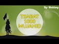 TSABAT 1000 MUJAHID I By: Maidany