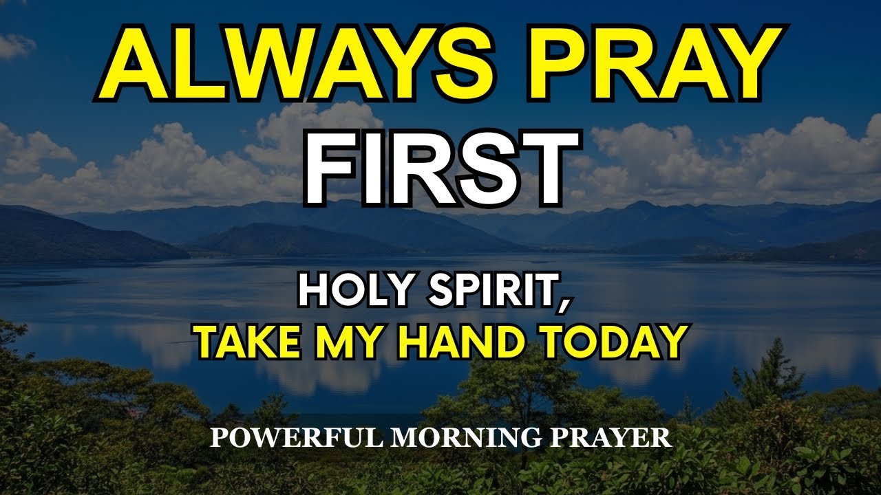 Lord, Take My Hand Today—Guide My Movements and Watch My Going Out & Coming In | Morning Prayer