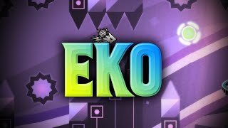 Eko by PureDinoMight [360fps] Extreme Demon