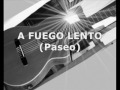 A fuego lento paseo  trio de oro los hijos de sergio moya molina