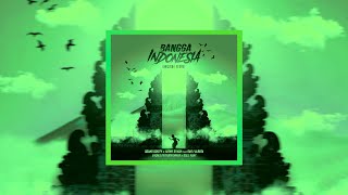 Ogund Oddity & Luthfi Syach - Bangga Indonesia (Anoigma Remix) [Official Audio]