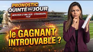 QUINTE PIC OF THE DAY WEDNESDAY, MAY 27, 2026 – STRASBOURG: THE IMPOSSIBLE WINNER? screenshot 1