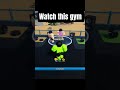 Watch this gym || #roblox #ytshorts #gaming #games #trending #trendingshorts #trendingfeed