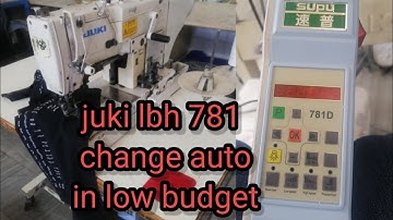 How to modify juki lbh781 batton hole manual to auto supu 781d control box by gm electronics tech