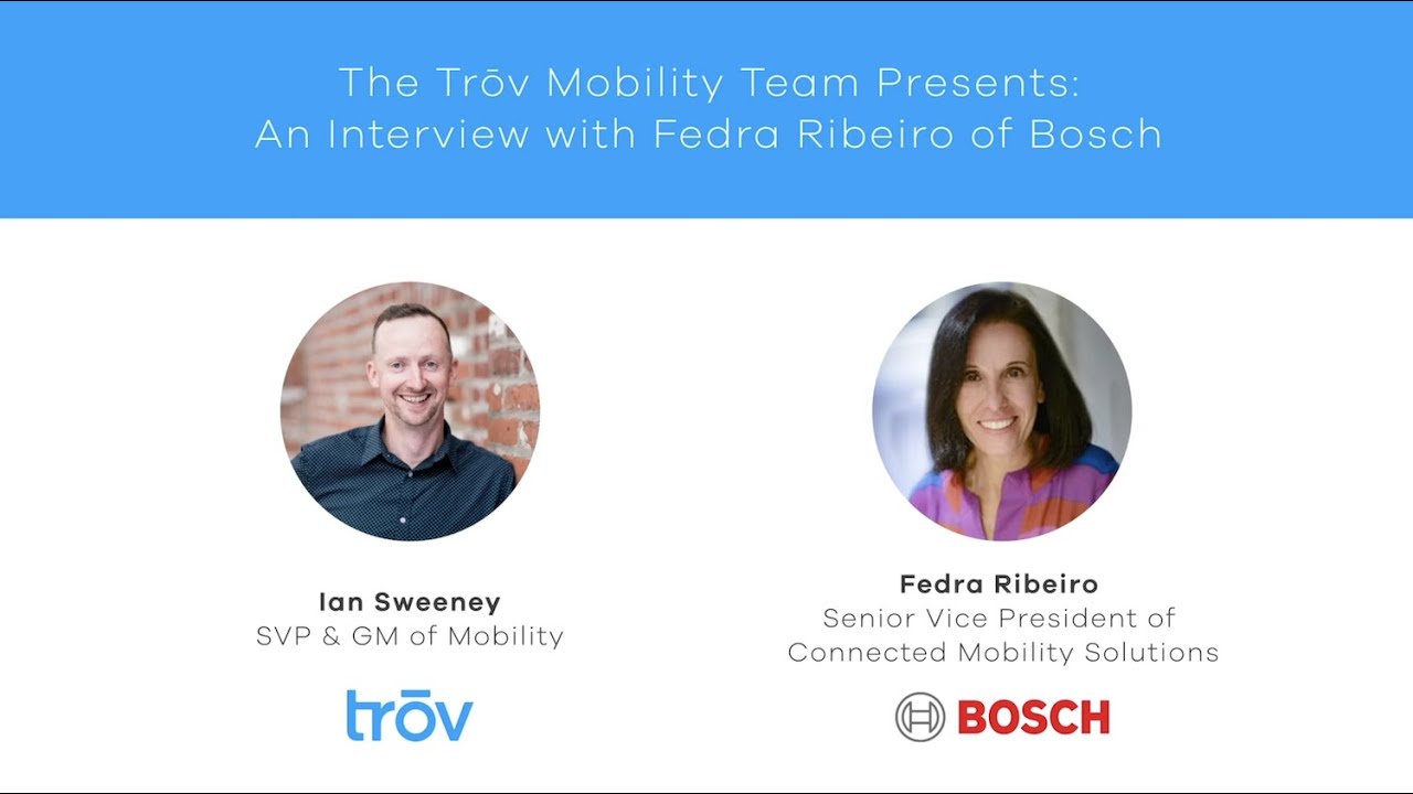 Trōv Mobility: An Interview with Fedra Ribeiro from Bosch
