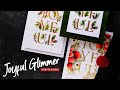 Joyful Glimmer How-To