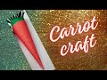 Carrot craft  how to make paper carrot  loveofcreativity6298