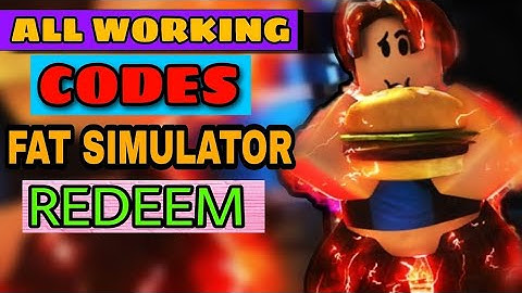 All Secret fat simulator Codes 2023 | Codes for fat simulator 2023 - Roblox Code