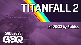 Titanfall 2 by Blaidan in 1:20:33 - Summer Games Done Quick 2023