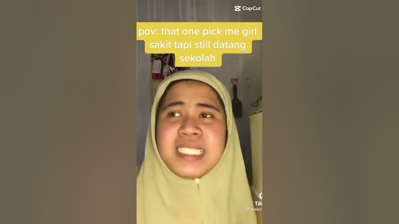 POV: That one pick me girl sakit tapi still dtng sekolah - YouTube