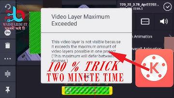 KINEMASTER VIDEO LAYER BLACK LINES FIX 100%  TRICK TWO MINUTE TIME Video Layer Maximum Exceeded
