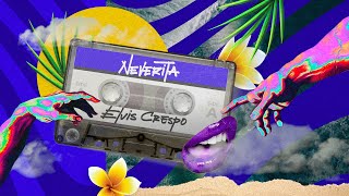 Elvis Crespo | Neverita (Lyric Video)