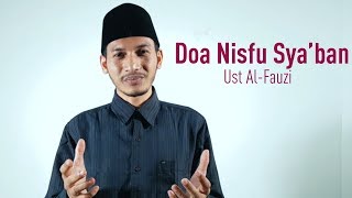 DOA NISFU SYA'BAN #DoaHarianUstadzAl