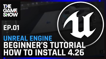 Unreal Engine 4 Beginner’s Tutorial: How to Download The Unreal Engine (UE4.26) | EP.01