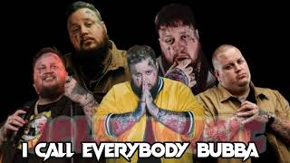 Jelly Roll "I Call Everybody Bubba" (Song)