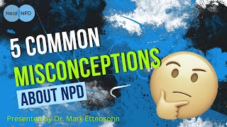 Don't Believe These Myths: Debunking 5 Misconceptions about NPD