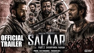 Salaar 2: Official Trailer | Prabhas | Prashanth Neel | Prithviraj | Shruthi| Hombale Films| Concept