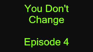 You Don't Chnage episode 4.wmv
