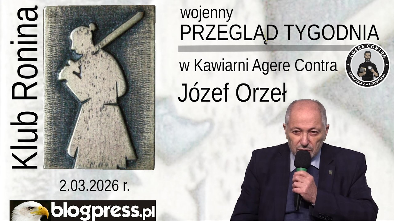 NA ŻYWO: Wojenny Przegląd Tygodnia Józefa Orła (Klub Ronina)