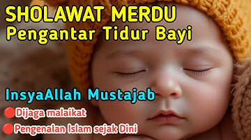 Rahasia Mudah Bikin Anak Tidur Nyenyak dan Tenang Sepanjang Malam - Sholawat Pengantar Anak Tidur
