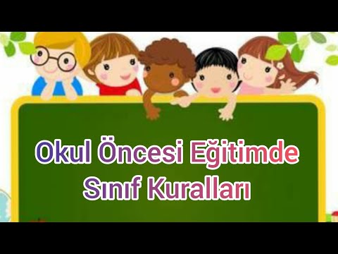 OKUL ÖNCESİ EĞİTİM/SINIF KURALLARI